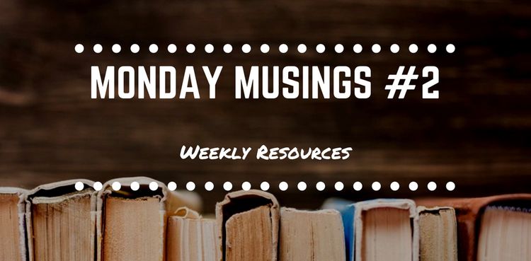 Monday Musings #2