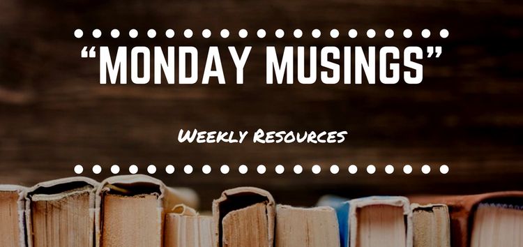 "Monday Musings #1" (New Segment)